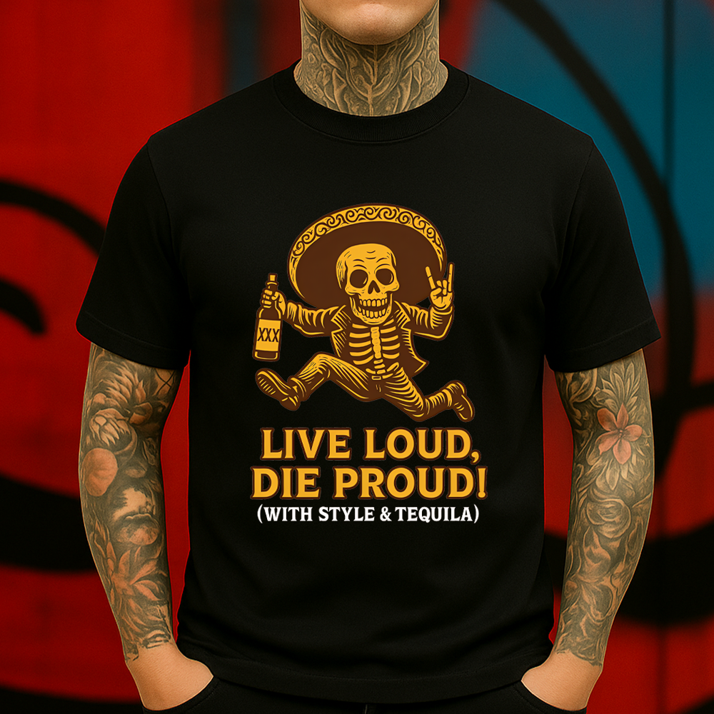 Live Loud Die Proud Cowboy T-Shirt – Mexican Skull Tequila Western Style Graphic Tee