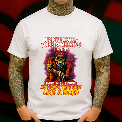 Like a Boss Skeleton T-Shirt – Badass Money Cigar Skull Graphic Tee, I Know I’m an Asshole Statement Shirt, Savage Alpha Attitude Top