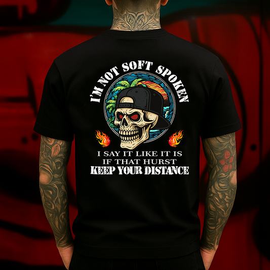 I’m Not Soft Spoken T-Shirt Bold Skull Graphic for Rebels Who Say It Like It Is