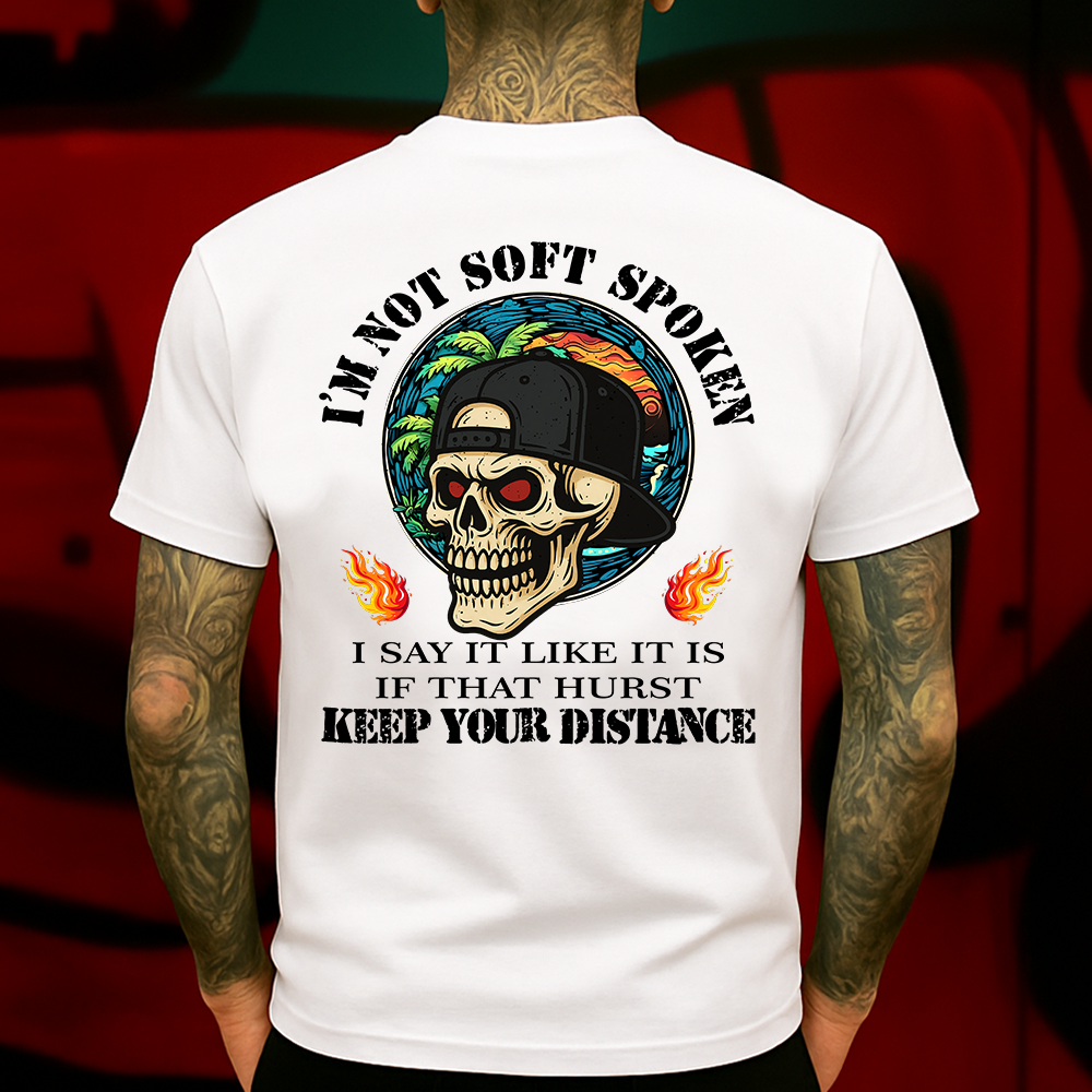 I’m Not Soft Spoken T-Shirt Bold Skull Graphic for Rebels Who Say It Like It Is