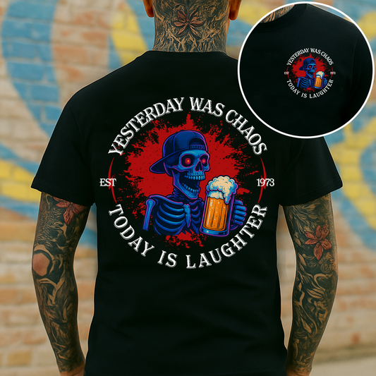 Vintage Skull Shirt - Yesterday Was Chaos Today Is Laughter  Retro Grunge T-Shirt